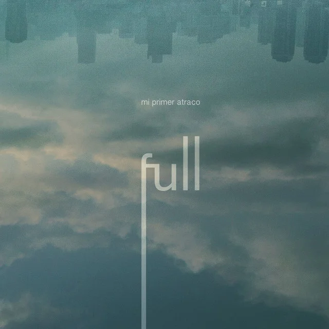 Adiós de Full: El Himno de la Ruptura - Full