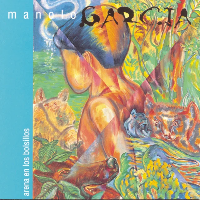 Portada: Carbón y Ramas Secas (Manolo Garcia) — Letra y significado — Manolo Garcia