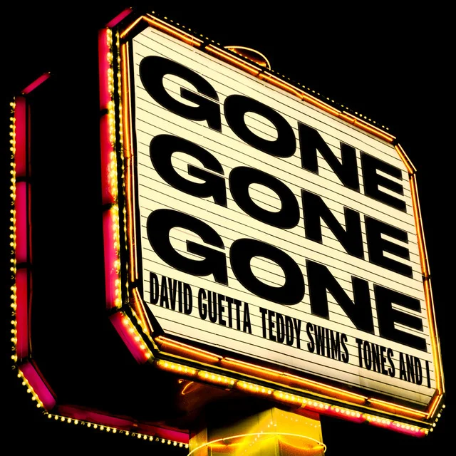 Gone Gone Gone de David Guetta, Teddy Swims, Tones And I: ¿Amor tóxico o pasión pura? - David Guetta, Teddy Swims, Tones And I