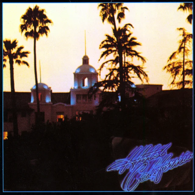 Hotel California - 2013 Remaster (Eagles) — El enigma del rock - Eagles