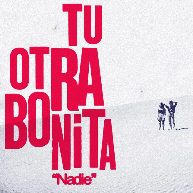 Portada: Todo sobre Nadie de Tu Otra Bonita: ¿Amistad o Amor? — Tu Otra Bonita